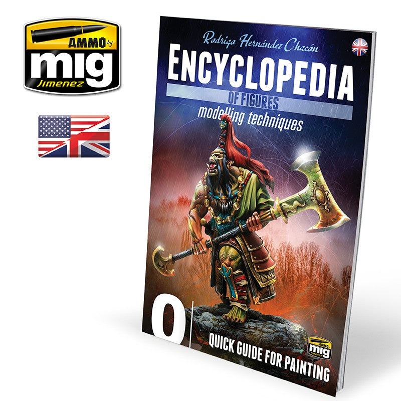 Ammo Mig Encyclopedia of Figures Modelling Techniques – Vol. 0: Quick Guide for Painting  (English)